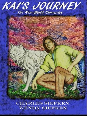 cover image of Kai's Journey; the New World Chronicles